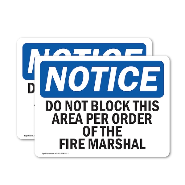 Signmission Do Not Block This Area Per Order Of The, 7 in W x Rectangle, Vinyl Decal OS-2PACK-NS-D-57-L-11085 - main
